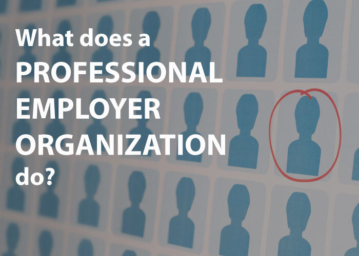 What does a professional employer organization do?